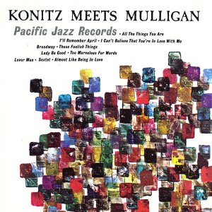Lee Konitz &amp; The Gerry Mulligan Quartet / Konitz Meets Mulligan