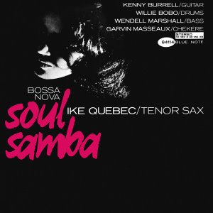 Ike Quebec / Bossa Nova Soul Samba