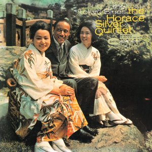 The Horace Silver Quintet / The Tokyo Blues