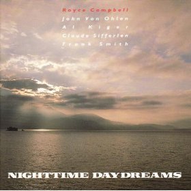 Royce Campbell / Nighttime Daydreams