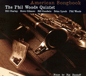 Phil Woods Quintet / American Songbook