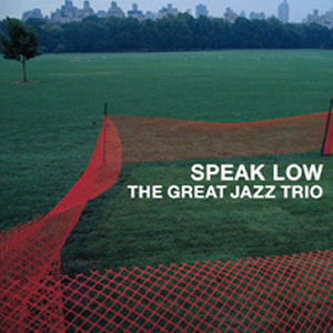 Great Jazz Trio / Speak Low (홍보용)