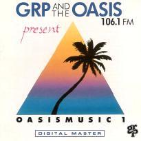V.A. / GRP and the Oasis 106.1: Oasis Music 1