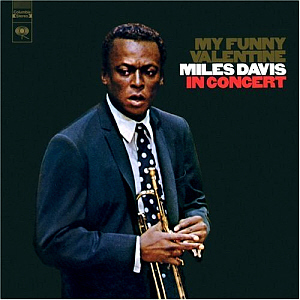 Miles Davis / My Funny Valentine - In Concert