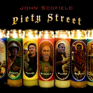 John Scofield / Piety Street