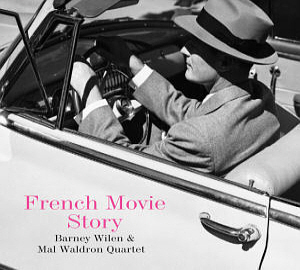 Barney Wilen &amp; Mal Waldron Quartet / French Movie Story (DIGI-PAK) 