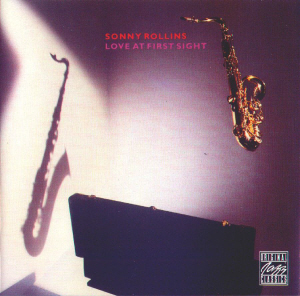 Sonny Rollins / Love At First Sight