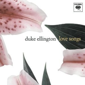Duke Ellington / Love Songs