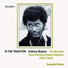 Anthony Braxton / In The Tradition Vol. 2