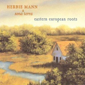 Herbie Mann / Eastern European Roots (DIGI-PAK)