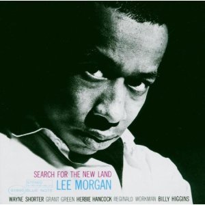 Lee Morgan / Search For The New Land (RVG Edition)