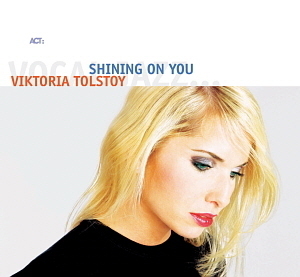 Viktoria Tolstoy / Shining On You (DIGI-PAK) (미개봉)