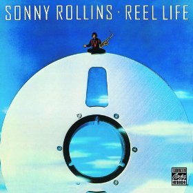 Sonny Rollins / Reel Life (미개봉)