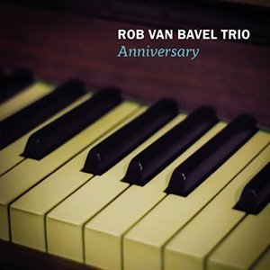 Rob Van Bavel Trio / Anniversary (미개봉) 