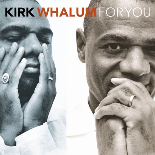 Kirk Whalum / For You