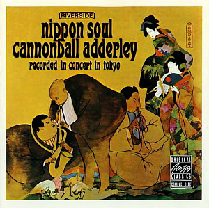 Cannonball Adderley Sextet / Nippon Soul 