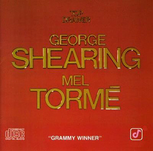 George Shearing &amp; Mel Torme / Top Drawer