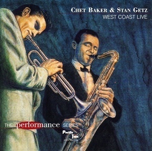 Stan Getz &amp; Chet Baker / West Coast Live (2CD) 
