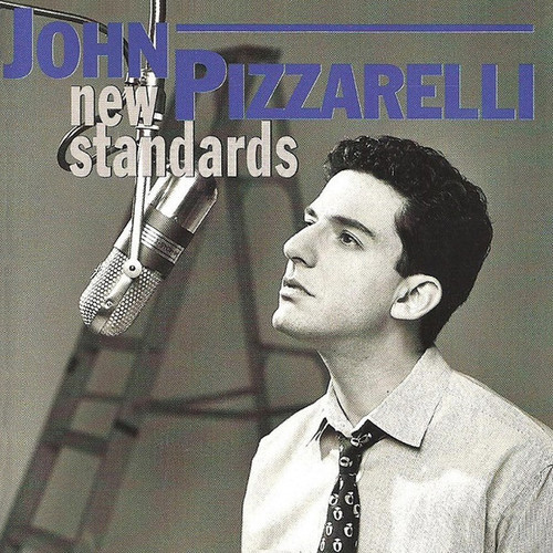 John Pizzarelli / New Standards