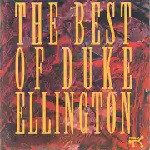 Duke Ellington / The Best of Duke Ellington