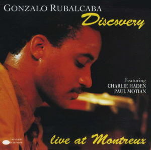 Gonzalo Rubalcaba / Discovery: Live At Montreux 