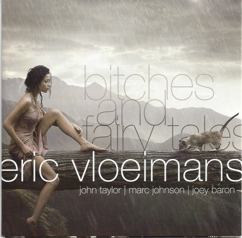 Eric Vloeimans / Bitches And Fairy Tales