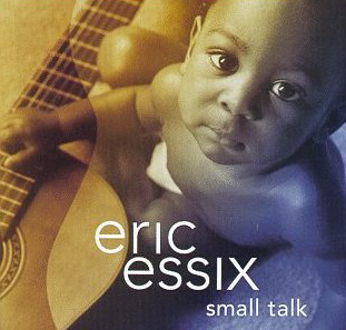 Eric Essix / Small Talk
