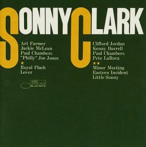 Sonny Clark Quintets / Sonny Clark Quintets