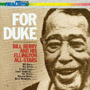 Bill Berry And His Ellington Allstars / For Duke