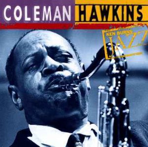 Coleman Hawkins / Ken Burns Jazz