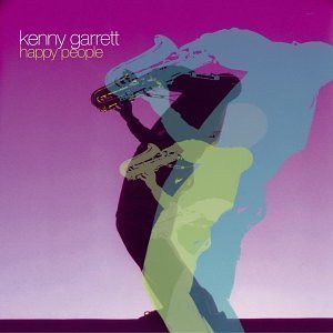Kenny Garrett / Happy People