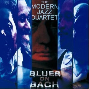 Modern Jazz Quartet / Blues on Bach