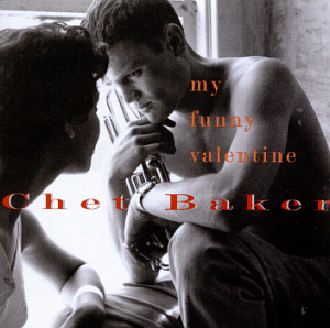 Chet Baker / My Funny Valentine (미개봉)