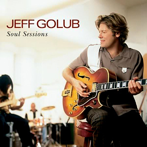 Jeff Golub / Soul Sessions