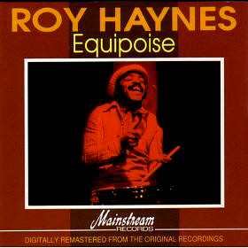 Roy Haynes / Equipoise (REMASTERED)
