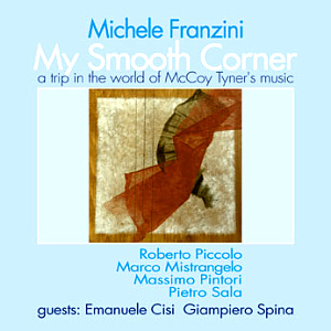 Michele Franzini / My Smooth Corner