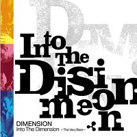 Dimension / Into The Dimension: The Very Best