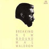Mal Waldron / Braking New Ground