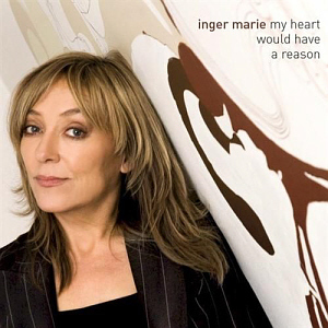 Inger Marie / My Heart Would Have A Reason (DIGI-PAK, 미개봉, 홍보용)