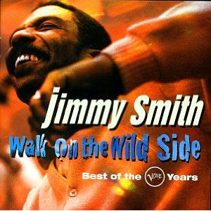 Jimmy Smith / Walk On The Wild Side - Best Of The Verve Years (2CD)