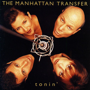 Manhattan Transfer / Tonin&#039;