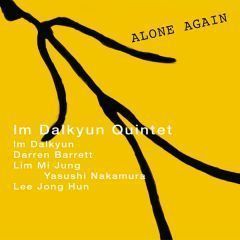 임달균 퀸텟(Im Dalkyun Quintet) / Alone Again