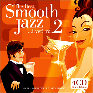 V.A. / The Best Smooth Jazz ...Ever! Vol. 2 (4CD)