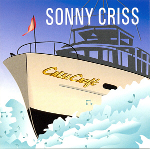 Sonny Criss / Crisscraft