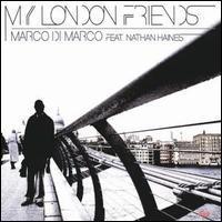 Marco Di Marco / My London Friends