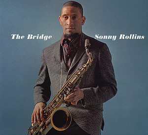 Sonny Rollins / The Bridge (DIGI-PAK)