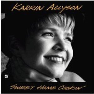 Karrin Allyson / Sweet Home Cookin&#039; (SACD Hybrid)