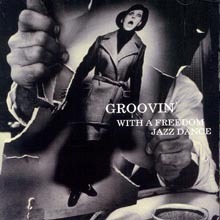V.A. / Groovin&#039; With A Freedom Jazz Dance (2CD)