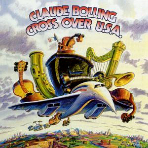 Claude Bolling / Cross Over U.S.A. (DIGI-PAK)