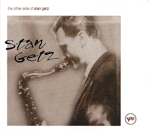 Stan Getz / The Other Side Of Stan Getz (2CD)